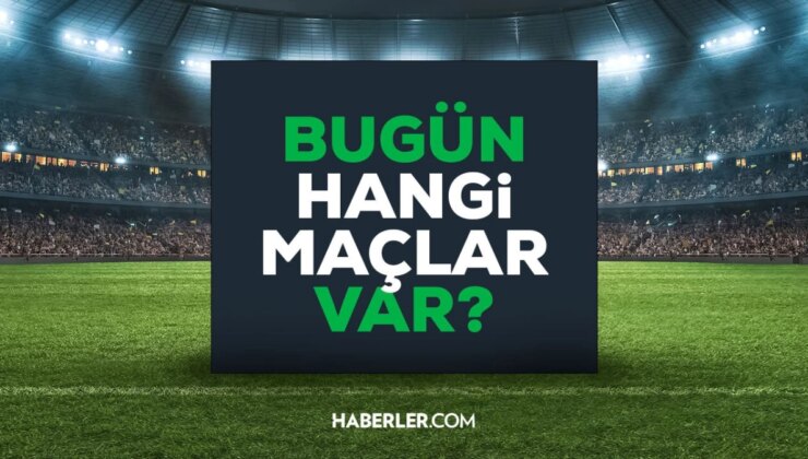 BUGÜN HANGİ MAÇLAR VAR? 14 Ağustos günü maç var mı, hangi kanaldan yayınlanıyor, şifresiz mi?